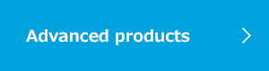 Advanced products